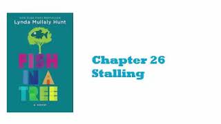 Fish in a Tree Ch. 26