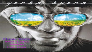 Yerba Buena! - “Electric Boogaloo/Fire” (Tr#5&6- “President Alien”) Afro Latin fusion, Hip Hop