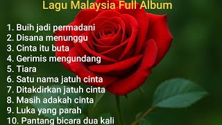 Buih Jadi Permadani || Lagu Malaysia Full Album