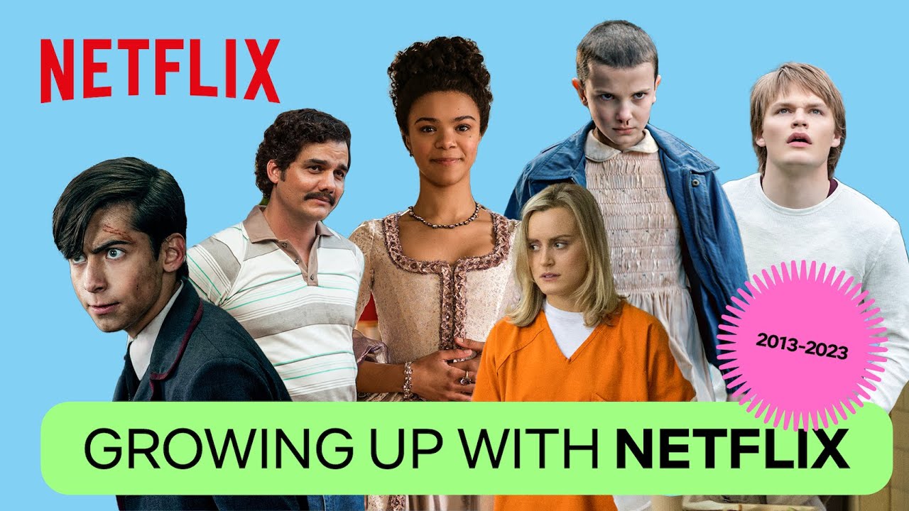 Growing up with Netflix 2013-2023 - YouTube