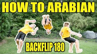 How to do an Arabian (Backflip 180) on Ground and Trampoline |BEST TUTORIAL| You can learn in only 5