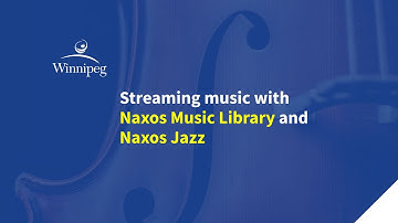 Streaming Music with Naxos Music Library and Naxos Jazz