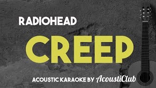 Radiohead - Creep (Acoustic Guitar Karaoke Version)