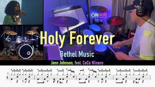 Holy Forever _ Bethel Music [Jenn Johnson, feat. CeCe Winans] ( Drum Cover \ Sheet \ Score)