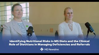 How Restrictive MS Diets Can Lead to Deficiencies and Missed Symptoms – Karen & Olivia, Dietitians