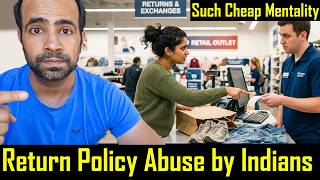 Shameful Act by this Indian Girl | Stop ABUSING Return Policy in America
