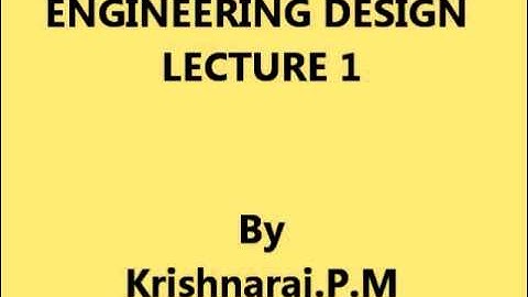 Engineering Design - Lecture 1