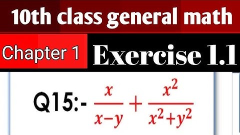 10th class general math chapter 1 Exercise 1.1 question 15 complete solve with professor Sufyan Ali 