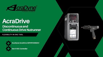 AcraDyne DC Nutrunner: AcraDrive - Continuous and Discontinuous Drive Series