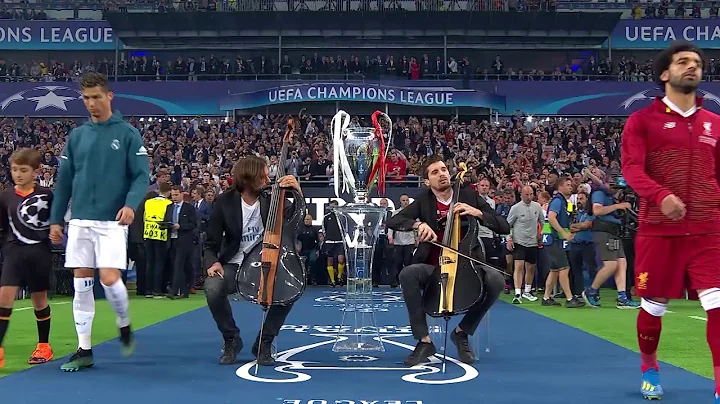 2CELLOS performance at the 2018 UEFA Champions League Final - DayDayNews