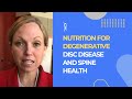 Nutrition for Degenerative Disc Disease and Spine Health