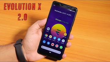 Evolution X 2.0 Stable [08/07/2019] On Redmi Note 5 Pro! How