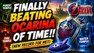 FINALLY BEATING OCARINA OF TIME!! (NEW RECORD FOR ME!!)