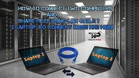 How to Connect Two Computers and share files using Lan Cable ? 2 LAPTOP  ko connect kaise kre hindi