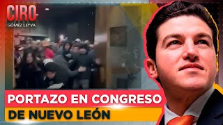 Simpatizantes de MC y Samuel García irrumpieron en Congreso de NL | Ciro Gómez Leyva