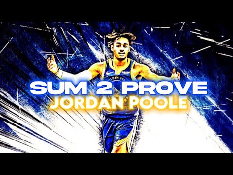 Jordan Poole - Sum 2 Prove (ft. Lil Baby) NBA Mix