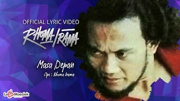 Rhoma Irama - Masa Depan (Official Lyric Video)