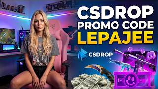 CSDROP Promo Code 2026 (LEPAJEE) – Free 200x Deposit Bonus &amp; Sign Up Guide