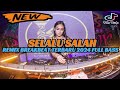 DJ SELALU SALAH REMIX TAHUN BARU 2024 FULL BASS !! GA OLENG GA GELENG GELENG