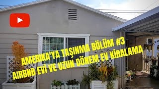 Download Amerika'ya TaŞinma BÖlÜm #3 Airbnb Evİ Ve Uzun DÖnem Ev Kİralama! Video MP3 Amerika'ya TaŞinma BÖlÜm #3 Airbnb Evİ Ve Uzun DÖnem Ev Kİralama!