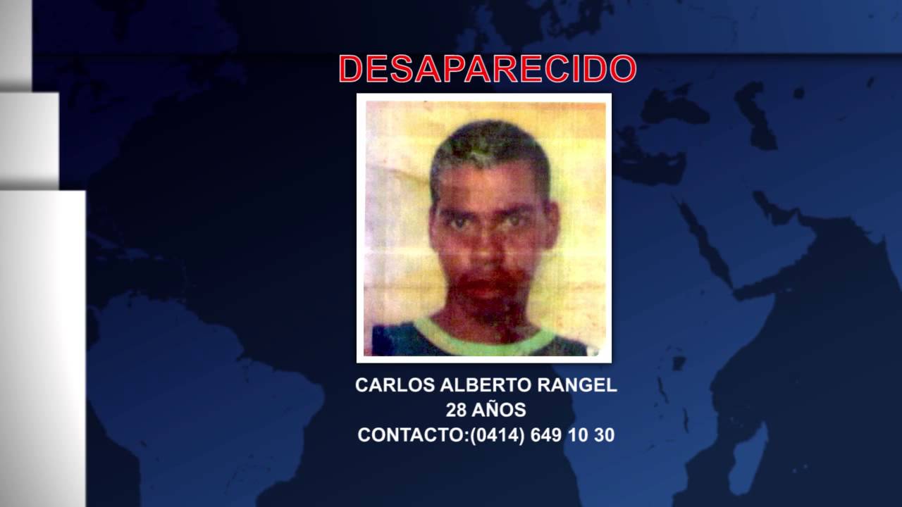 #ServicioPúblico Carlos Alberto Rangel se encuentra desaparecido 21/08 ...