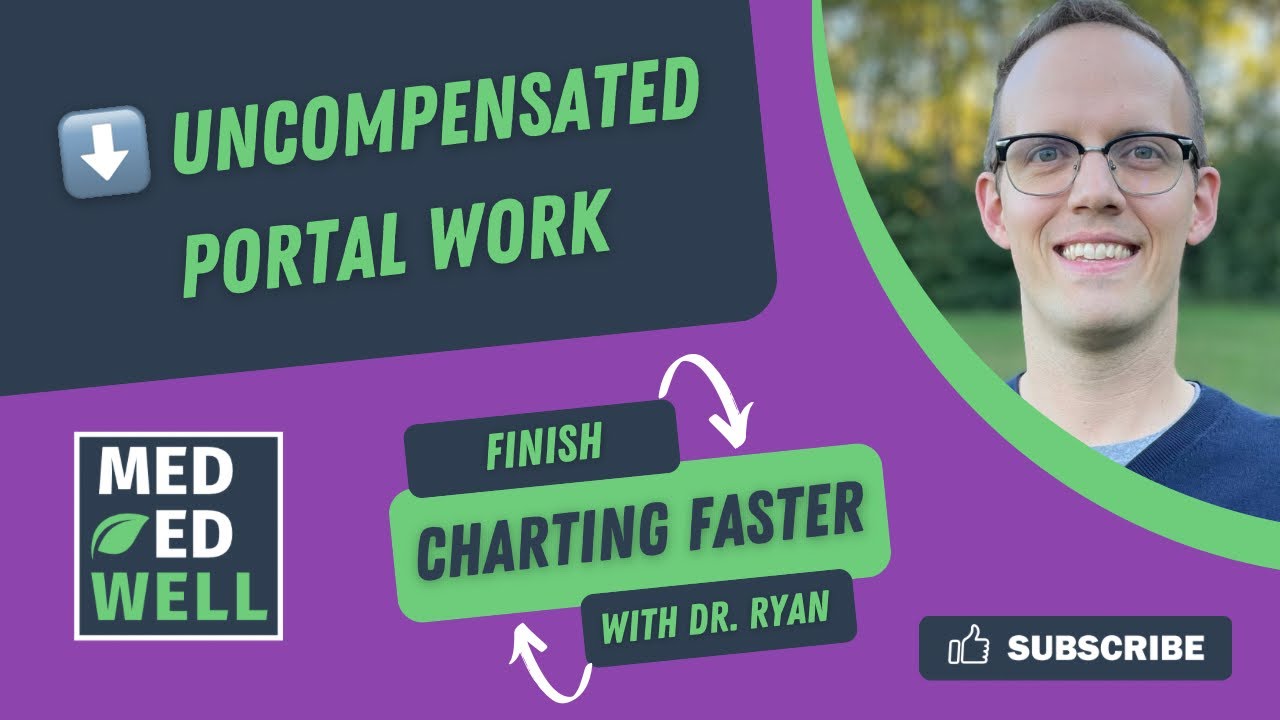 Reduce uncompensated portal management to finish charting faster!