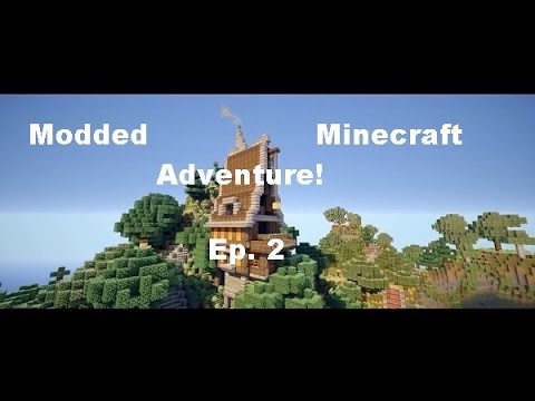 Modded Minecraft Adventure - Ep. 2 - YouTube
