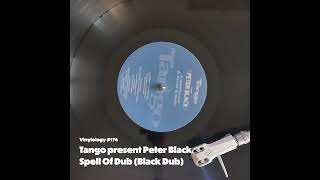 Tango present Peter Black - Spell Of Dub (Black Dub)