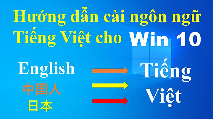 Cách chỉnh tiếng việt trong máy tính