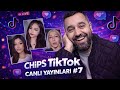 CHİPS TİKTOK CANLI YAYINLARI! #7 | UFAK BİR YAYIN!