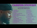 120 minutes of cassper nyovests greatest hits playlist 2022