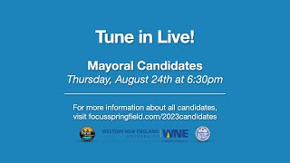 Springfield Municipal Candidates • Mayoral Forum 8/24/23
