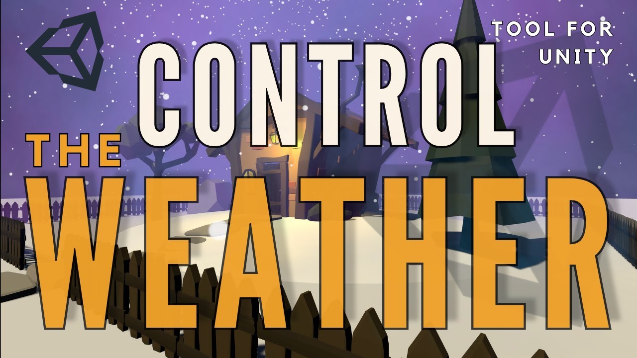 Control the Weather - Tool for Unity Demo - YouTube