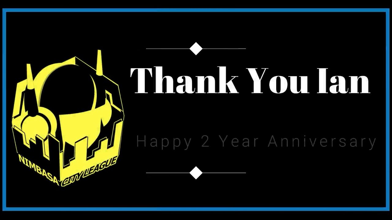 Thank You Ian! - Nimbasa City League 2nd Anniversary