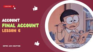 Class 12 Account Chapter 6 Final Account Notes | Easy Theory for Exam + High Marks