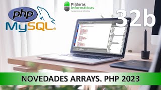 Curso PHP. Actualización 2023. Desestructuración de Arrays. Vídeo 32b