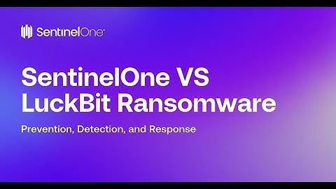 SentinelOne Demo: SentinelOne VS LuckBit Ransomware - Protection
