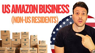 How To Start A Us Amazon Wholesale Business From Overseas As A Non-Us Person In 2026 Step By Step