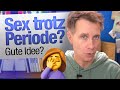 Sex mit Regelblutung? | jungsfragen.de