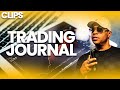 Make Every Trading Day Count With a Trading Journal