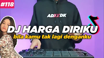 DJ HARGA DIRIKU TIKTOK REMIX FULL BASS