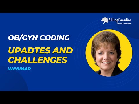 OBGYN Coding Updates and Challenges 2019 OBGYN Live Webinar BillingParadise