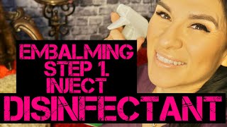 Embalming Step 1 Inject Disinfectant
