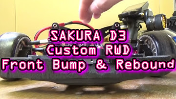 RC DRIFT：SAKURA D3 Custom RWD Front Bump ＆ Rebound