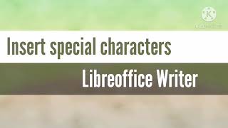Inserting special characters in writer
