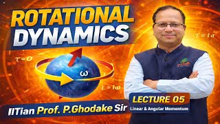 Rotational Motion Lecture 5 | Linear &amp; Angular Momentum  | Physics | Yashashree Academy