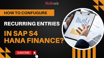 How to Configure Recurring Entries in SAP S4 HANA Finance? | Pradeep Hota