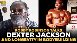 Robby Robinson Critiques Dexter Jackson And Talks Longevity In Bodybuilding