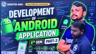 Development of Android Lecture 3 | Maha marathon | Semester Adda