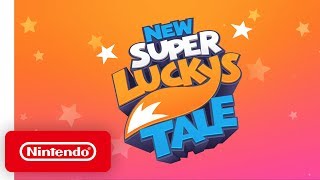 New Super Lucky’s Tale - Launch Trailer - Nintendo Switch